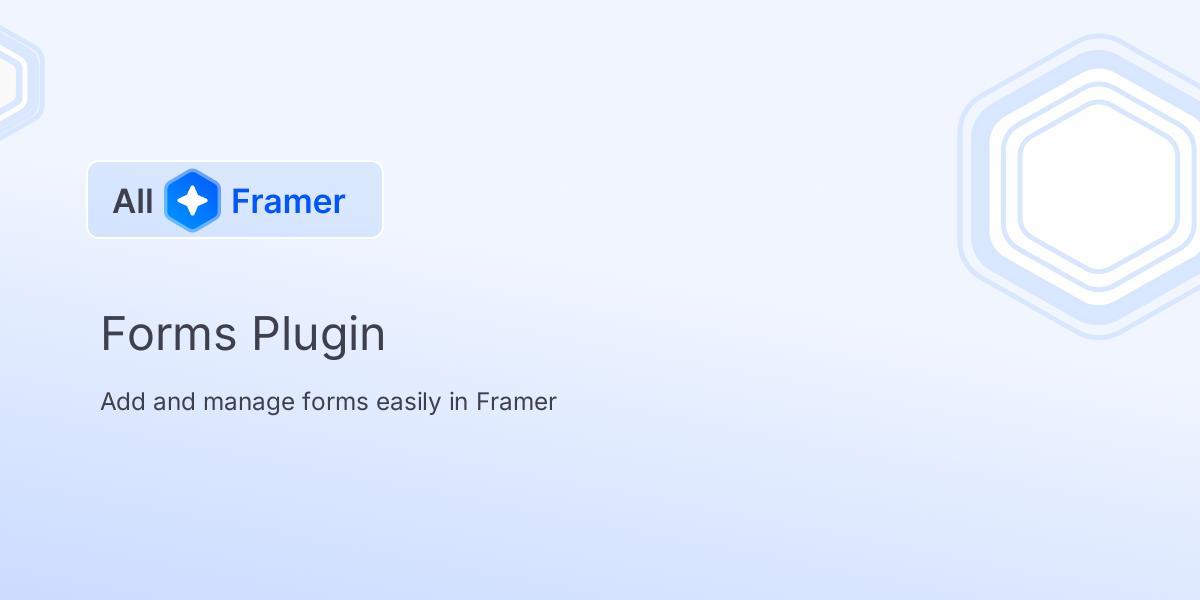 Forms Plugin | All Framer