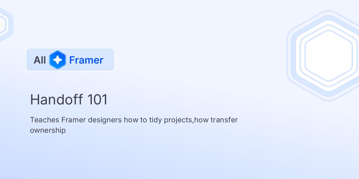 Handoff 101 | All Framer