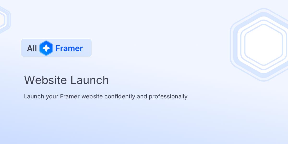 Website Launch | All Framer
