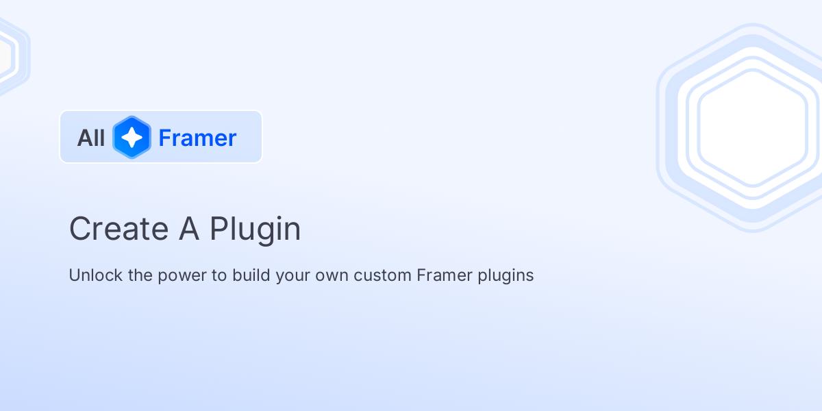 Create A Plugin | All Framer