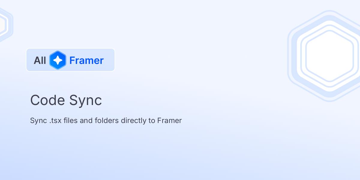 Code Sync | All Framer