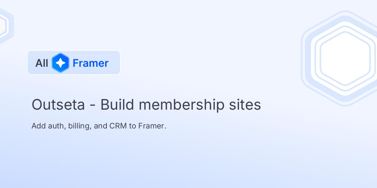 Outseta Typedream Outseta - Build membership sites | All Framer