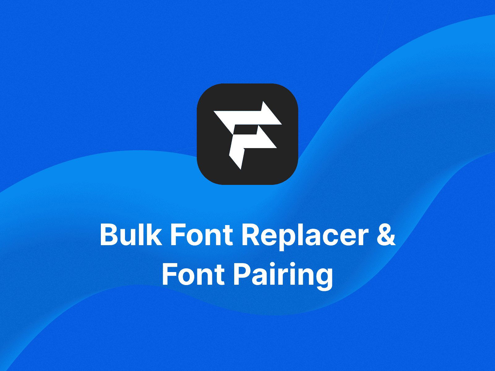 Fontwise - Bulk Font Replacer 